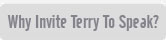 Invite Terry To Speak